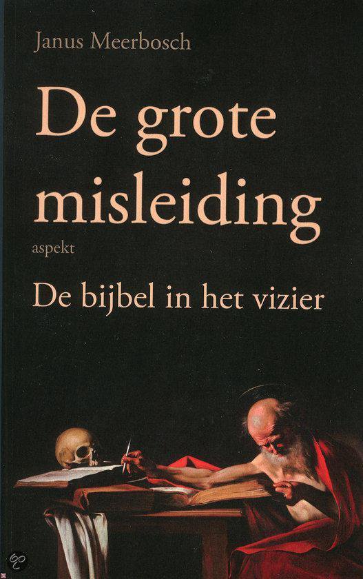 De grote misleiding