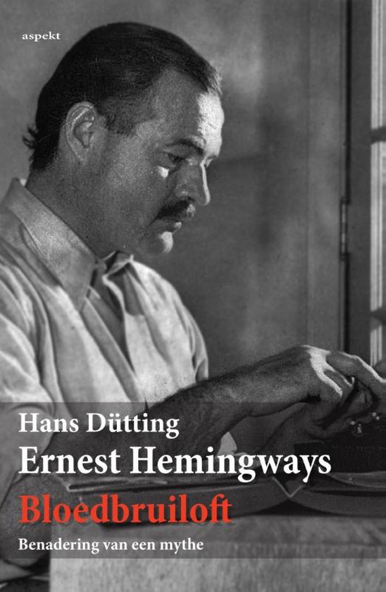 Ernest Hemingways bloedbruiloft