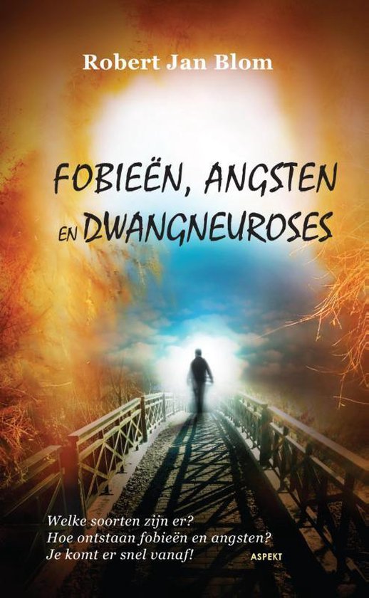 Fobieën, angsten en dwangneuroses