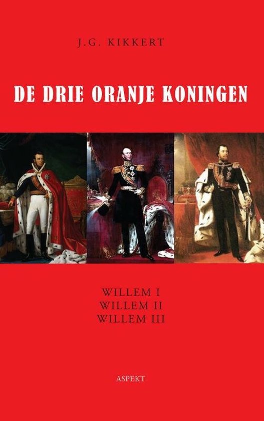 De drie Oranje koningen