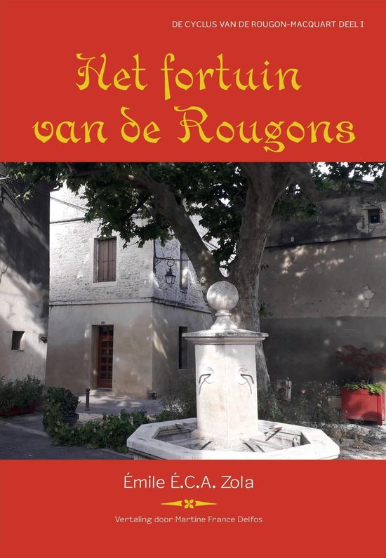 De Rougon-Macquart 1 - Het fortuin van de Rougons