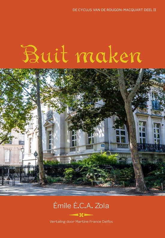 De Rougon-Macquart 2 - Buit maken