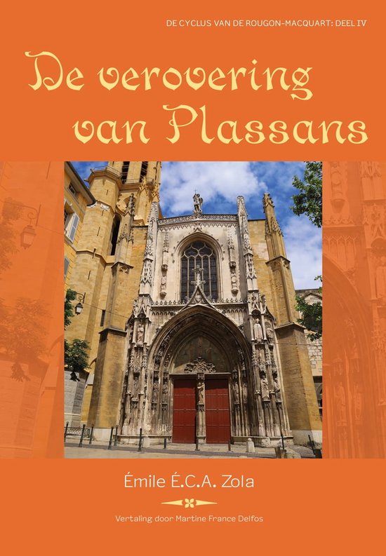 De Rougon-Macquart 4 - De verovering van Plassans