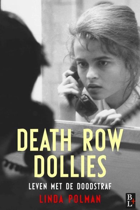 Death row Dollies