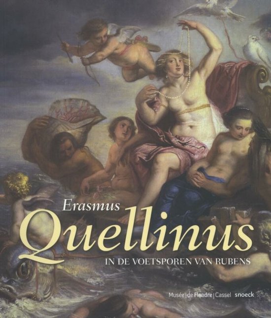 Erasmus Quellinus in de voetsporen van Rubens (1607-1678)