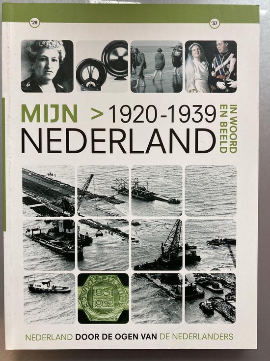 Mijn Nederland (incl 2 dvd's) In Woord en Beeld - 1920-1939