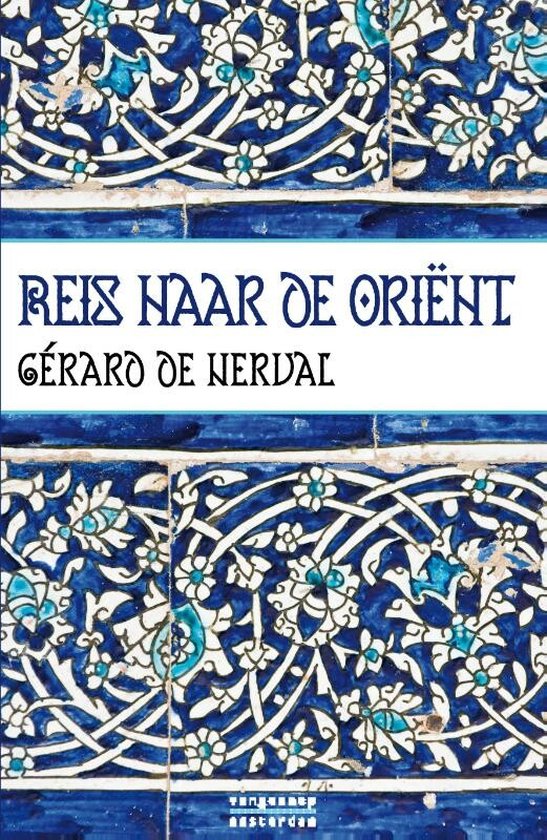 Reis naar de Orient