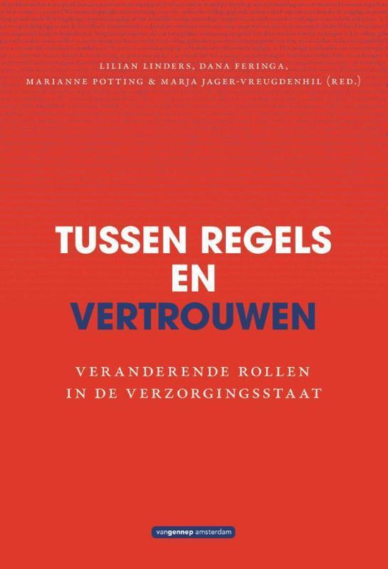 Tussen regels en vertrouwen