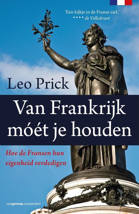 Van Frankrijk móét je houden