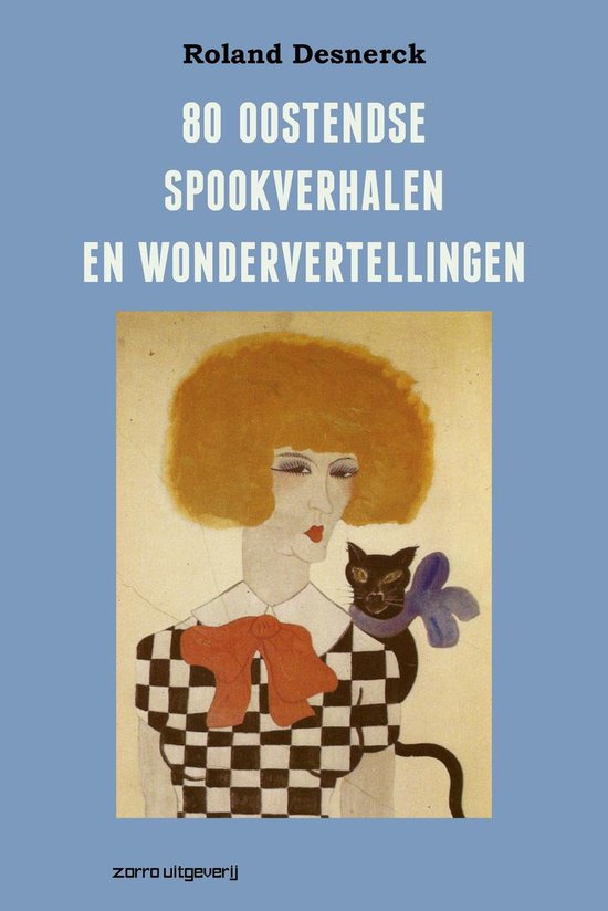 80 Oostendse spookverhalen en wondervertellingen