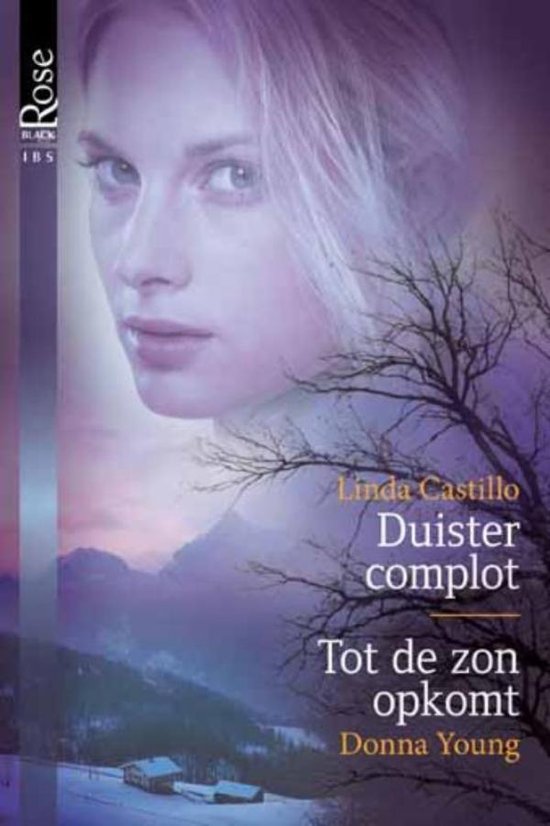 Black Rose 16 - Duister complot ; Tot de zon opkomt