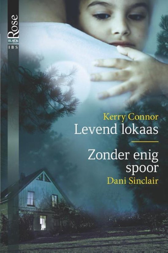 Black Rose 13 - Levend lokaas ; Zonder enig spoor