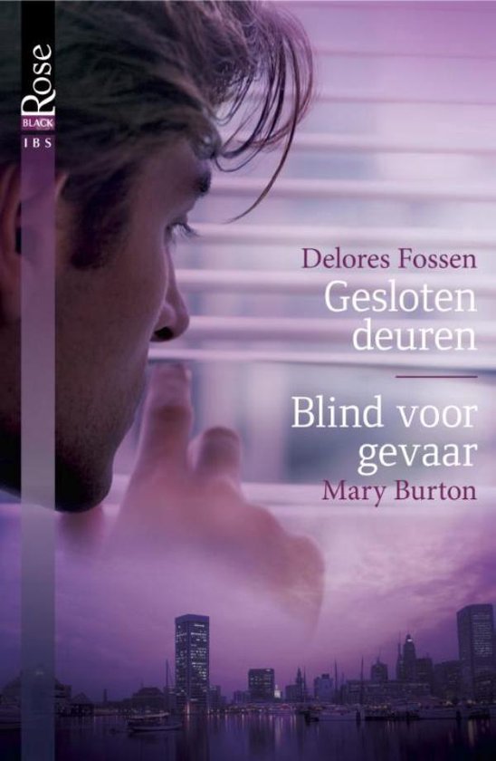 Black Rose 4 - Gesloten deuren ; Blind voor gevaar