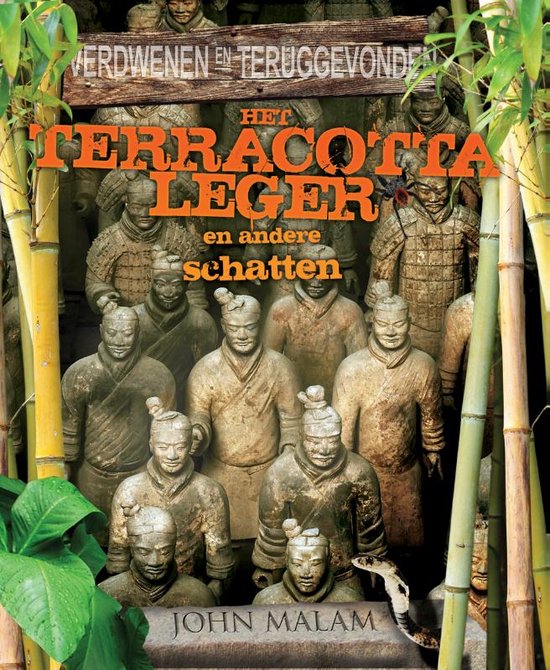 Verdwenen en Teruggevonden - Het terracottaleger en andere schatten