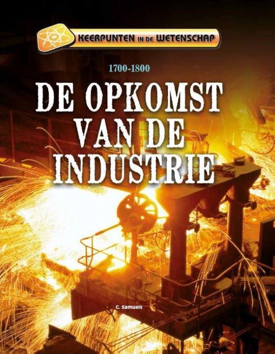 Keerpunten in de Wetenschap  -   De opkomst van de industrie