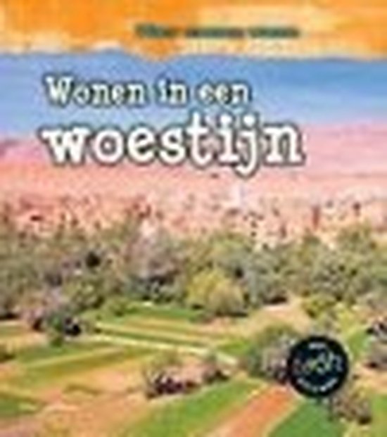 Waar mensen wonen - Wonen in een woestijn