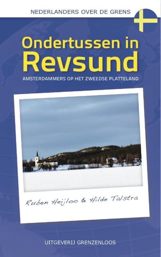 Nederlanders over de grens - Ondertussen in Revsund