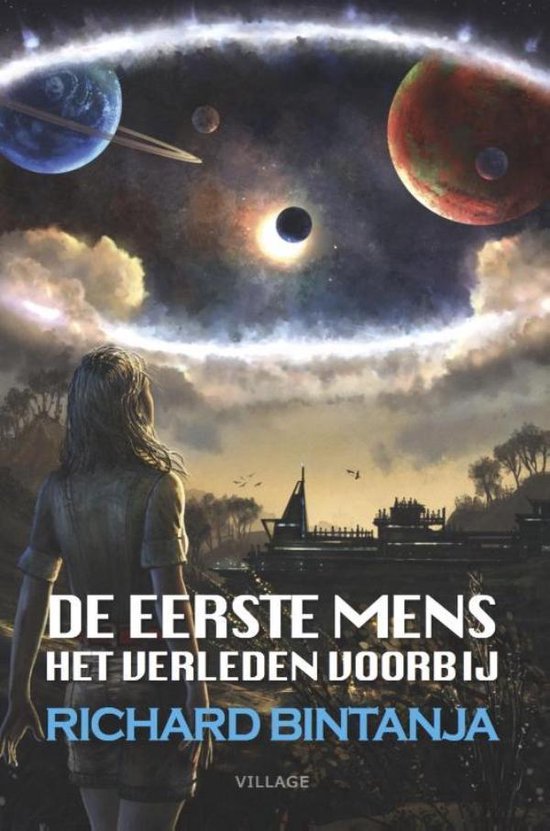 De eerste mens 1 - Het verleden voorbij