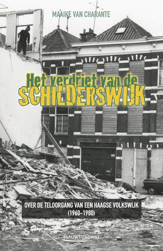 Het verdriet van de Schilderswijk