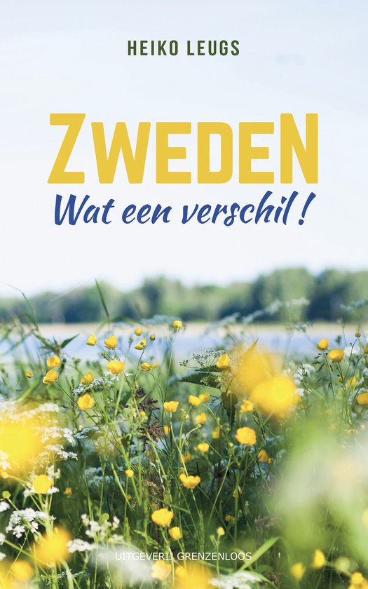 Zweden. Wat een verschil!