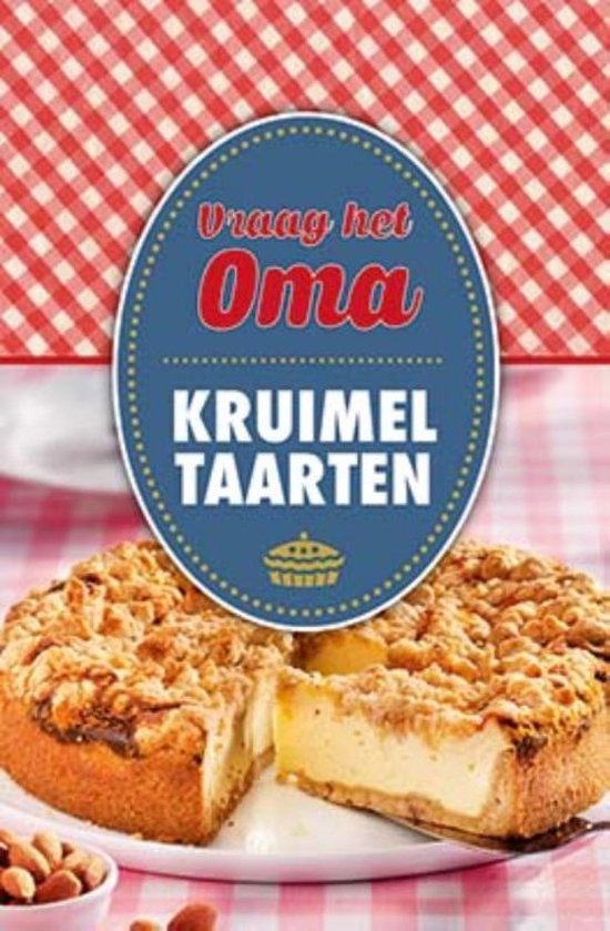 Vraag het het oma  -   Kruimeltaarten