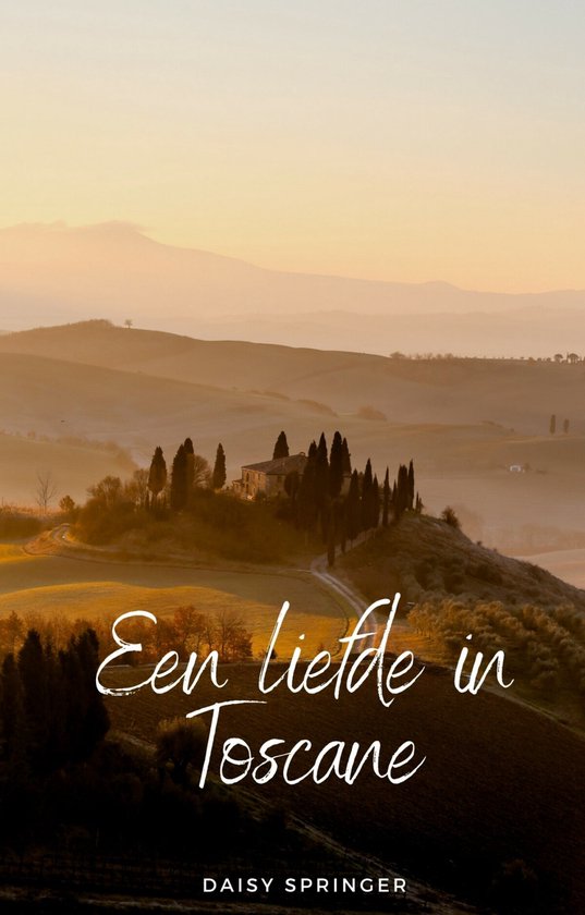 Een Liefde in Toscane