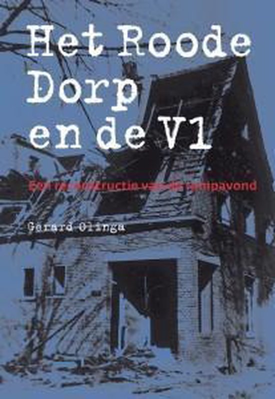 Het roode dorp en de V1