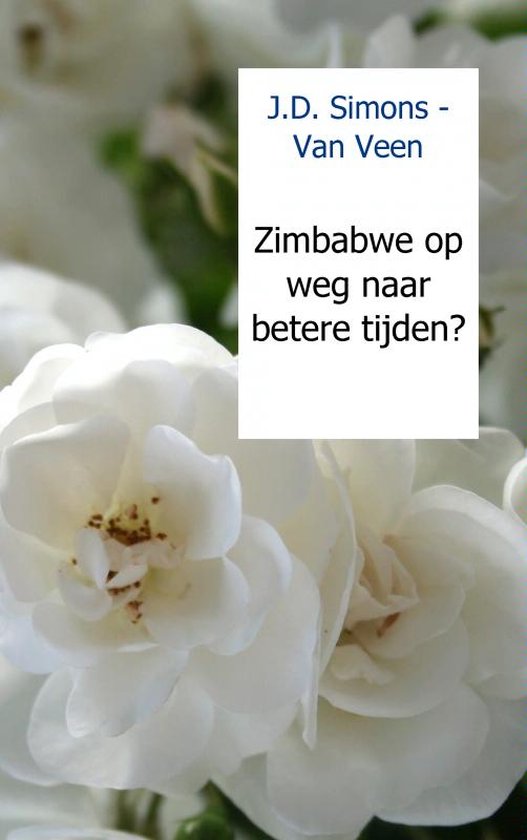 Zimbabwe op weg naar betere tijden?