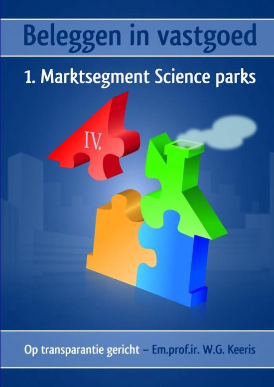 Beleggen in vastgoed - IV. 1. Marktsegment Science parks