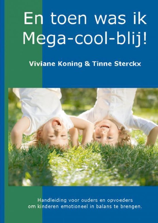 En toen werd ik mega-cool-blij!