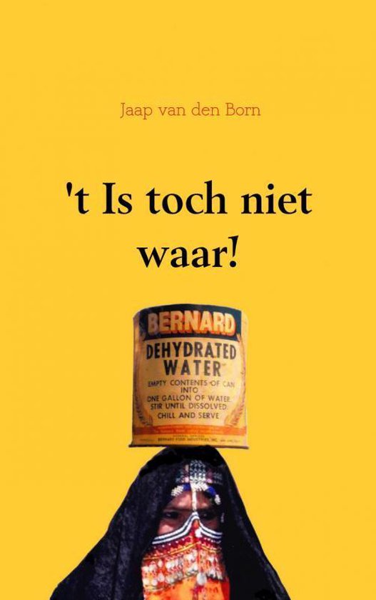 't Is toch niet waar!