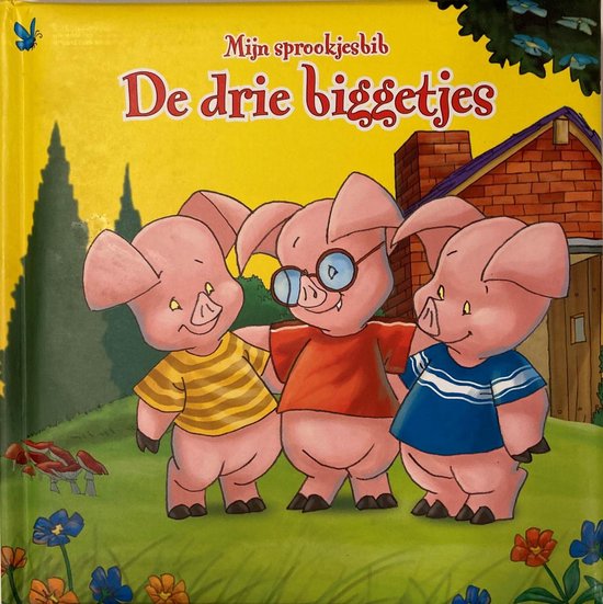 Mijn eerste sprookjesbibliotheek - Drie biggetjes