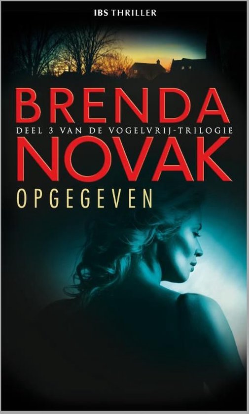 IBS Thriller 56 - Opgegeven