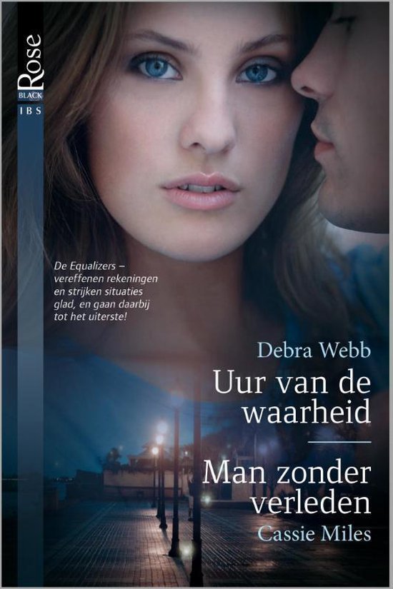 Black Rose 38 - Uur van de waarheid ; Man zonder verleden