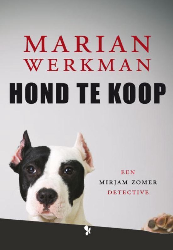 Mirjam Zomer detective 1 -   Hond te koop