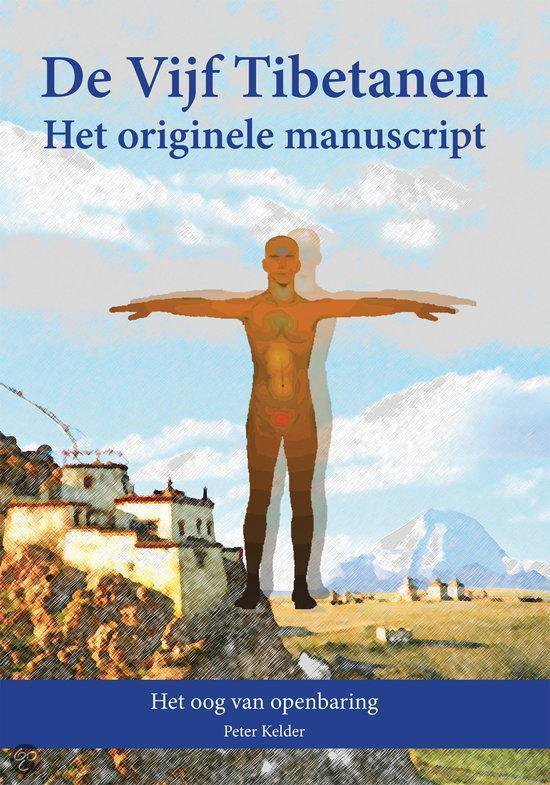 De Vijf Tibetanen - Het Originele Manuscript