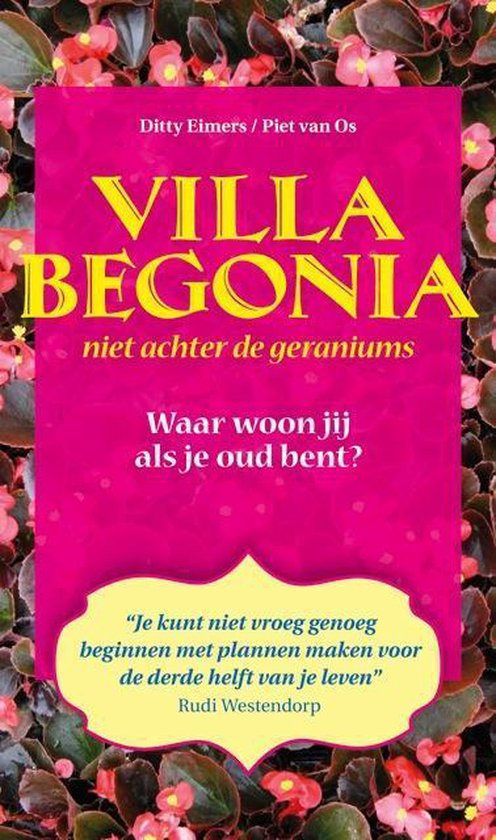 Villa Begonia, niet achter de geraniums