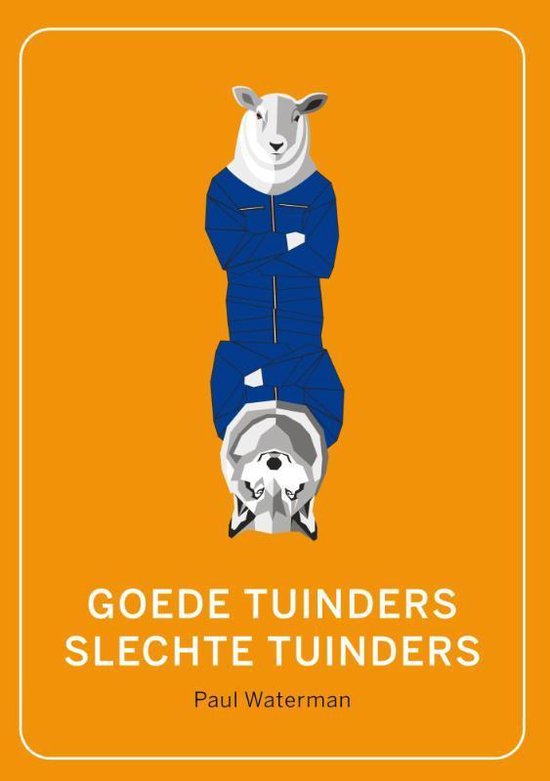 Goede tuinders – slechte tuinders