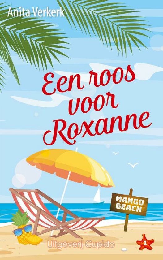 Mango Beach Curaçao 1 - Een roos voor Roxanne