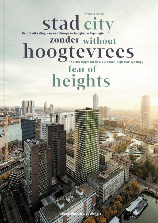 Stad zonder hoogtevrees / City Without Fear of Heights