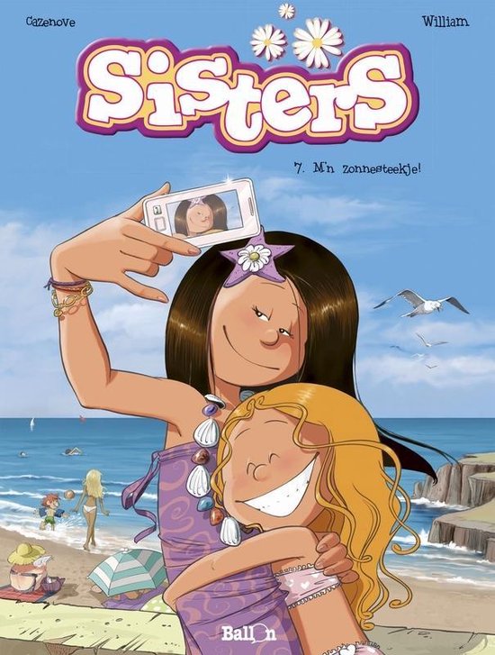 Sisters 7 - M'n zonnesteekje!