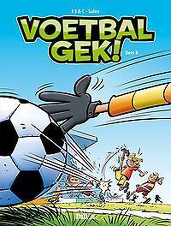 Voetbalgek 8 - Voetbalgek!