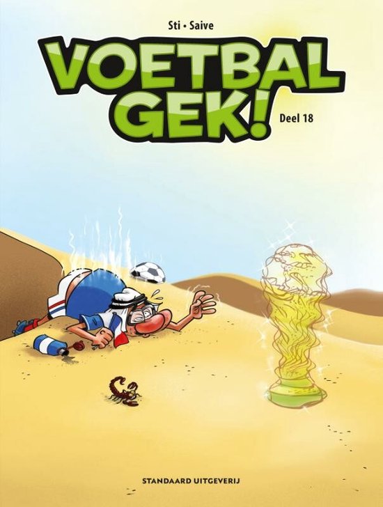 Voetbalgek 18 - Voetbalgek deel 18 (wk special)