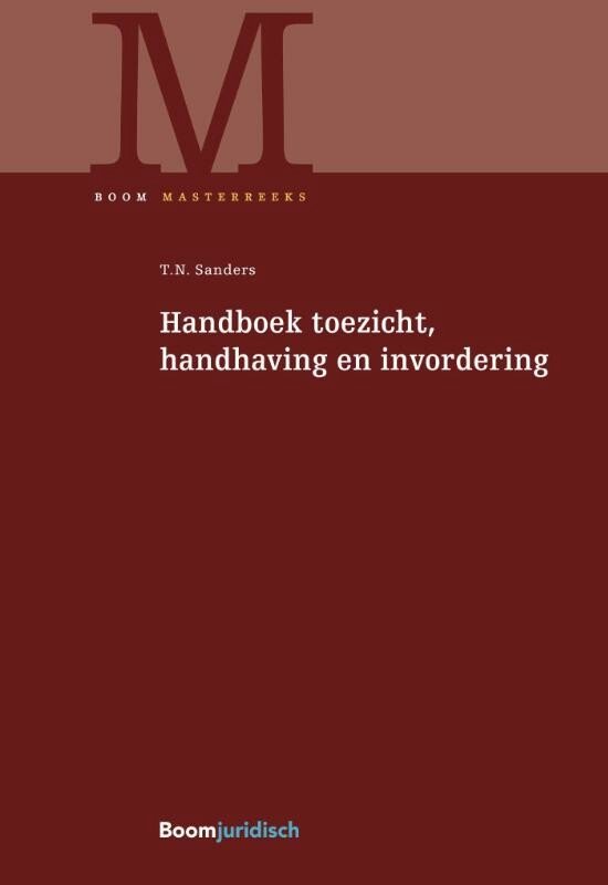 Boom Masterreeks - Handboek toezicht, handhaving en invordering