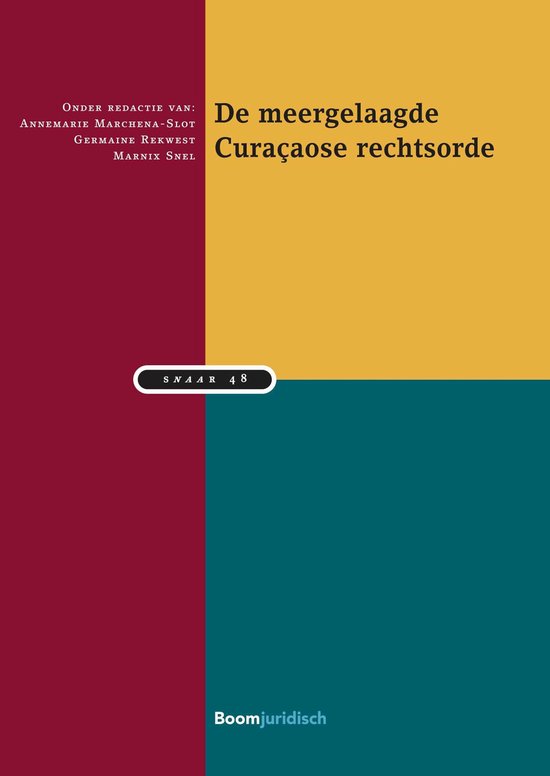 SNAAR 48 - De meergelaagde Curaçaose rechtsorde