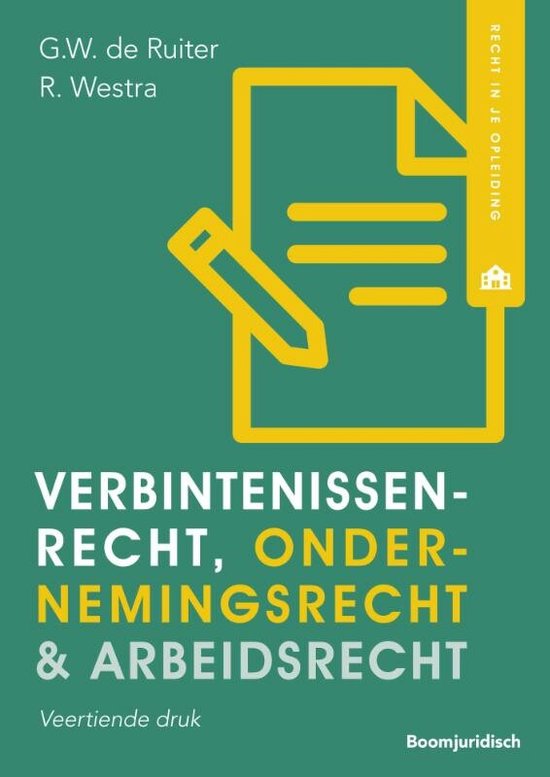 Recht in je opleiding - Verbintenissenrecht, ondernemingsrecht & arbeidsrecht