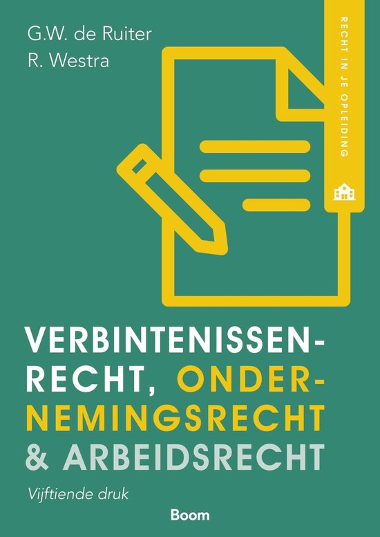 Recht in je opleiding - Verbintenissenrecht, ondernemingsrecht & arbeidsrecht