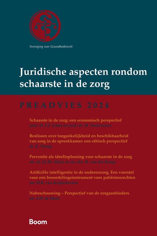 Vereniging voor Gezondheidsrecht (VGR) - Juridische aspecten rondom schaarste in de zorg