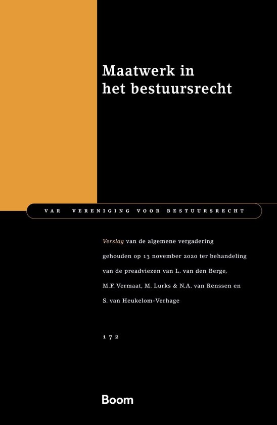 Van vereniging voor bestuursrecht 172 - Maatwerk in het bestuursrecht