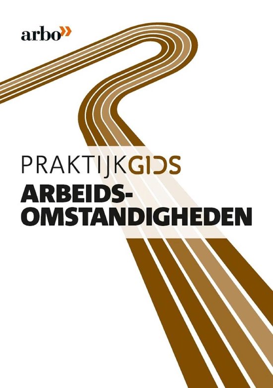 Praktijkgids arbeidsomstandigheden